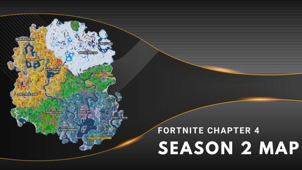 Fortnite Chapter 4 Season 2 Map